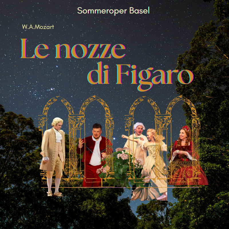 Sommeroper Basel – Le nozze di Figaro